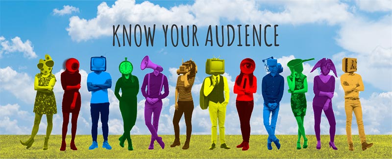 Know Your Audience