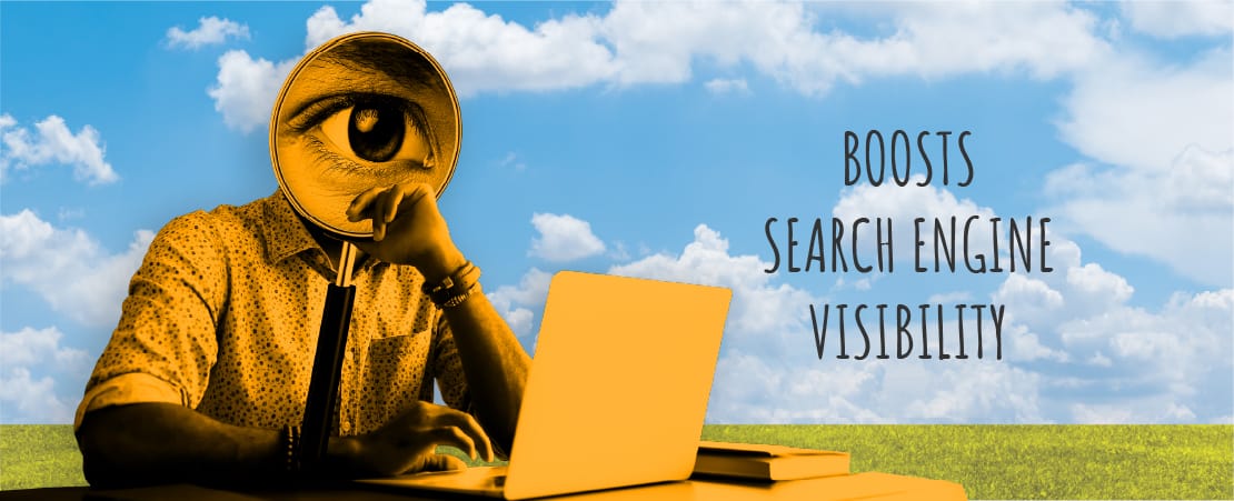 Boosts Search Engine Visibility