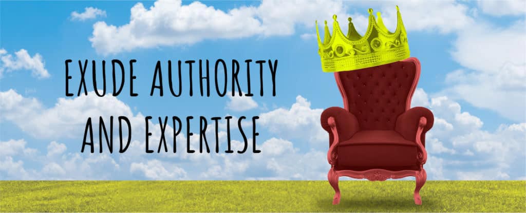 Exude Authority and Expertise