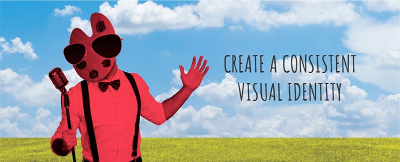 Create a Consistent Visual Identity