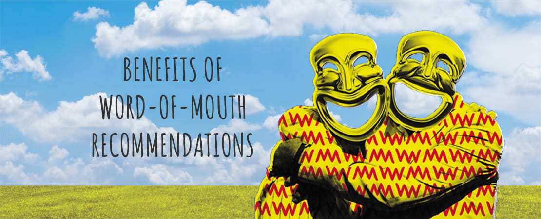 Benefits of Word-of-Mouth Recommendations