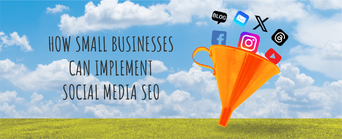 How Small Businesses Can Implement Social Media SEO