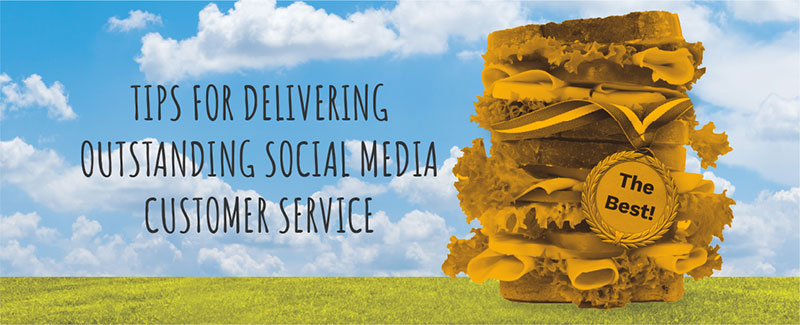 Tips for Delivering Outstanding Social Media Customer Service