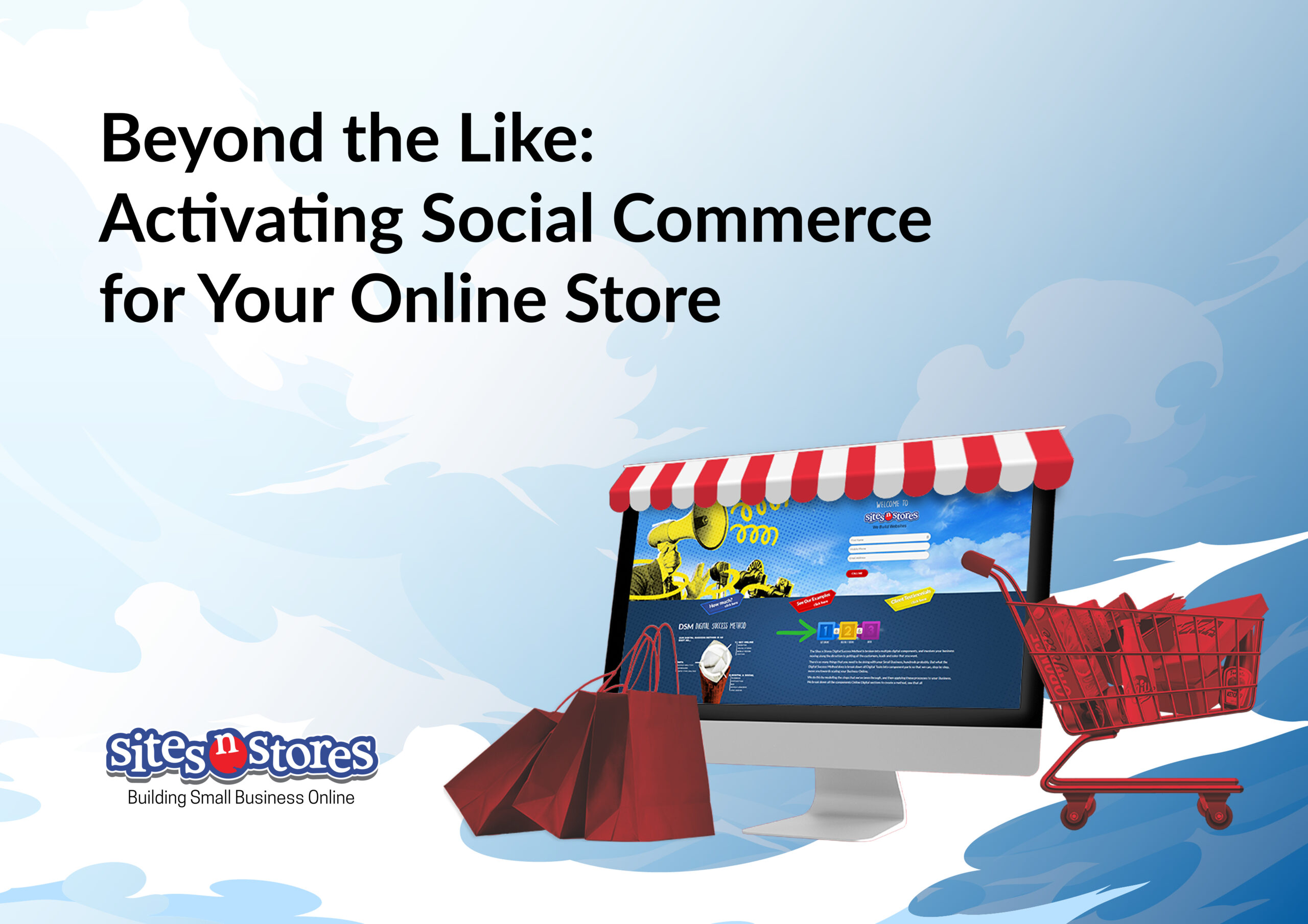Beyond the Like: Activating Social Commerce for Your Online Store