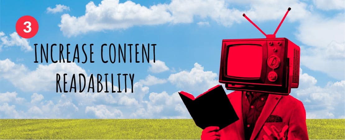 3. Increase Content Readability