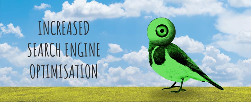 Increased Search Engine Optimisation