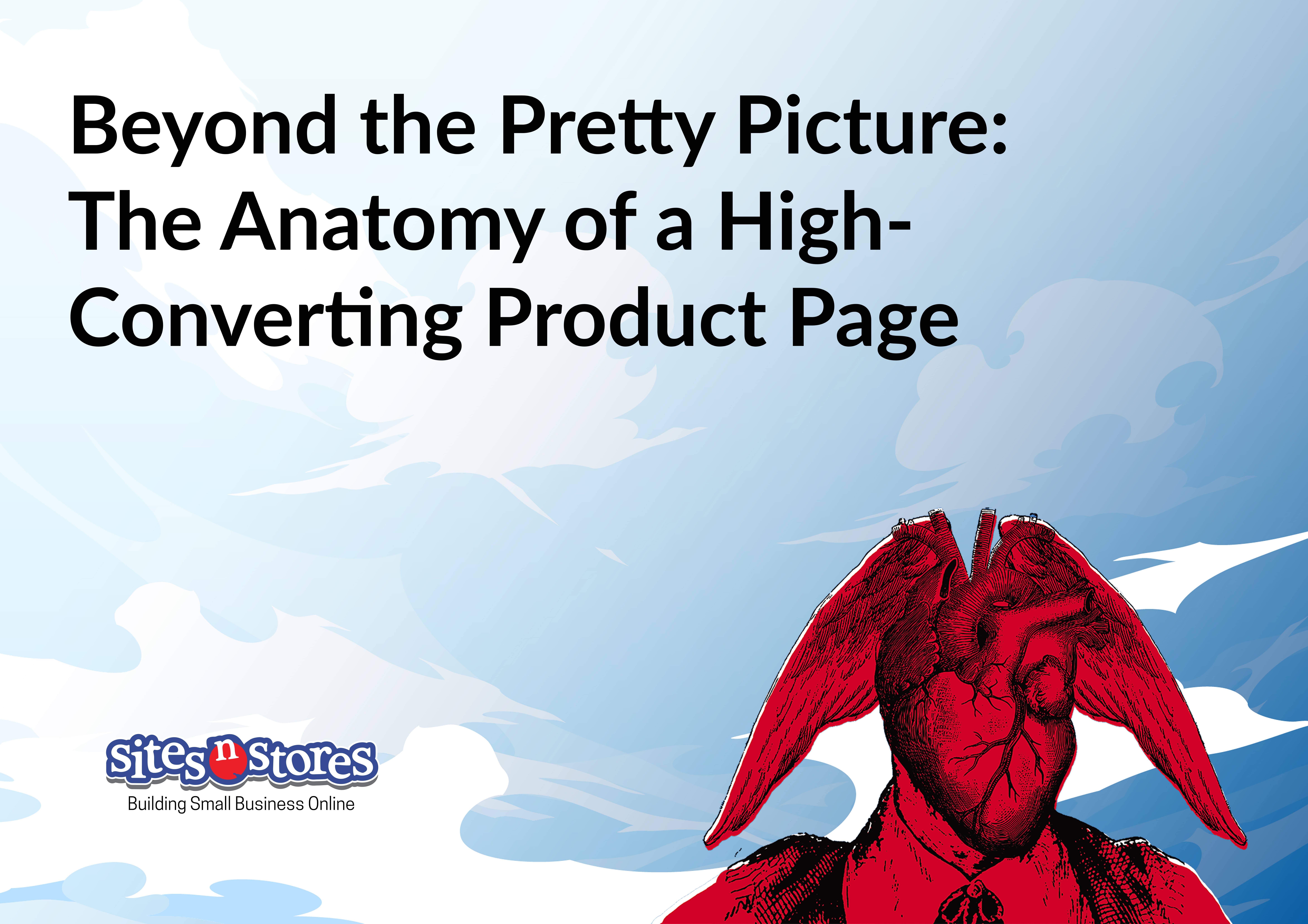Beyond the Pretty Picture: The Anatomy of a High-Converting Product Page