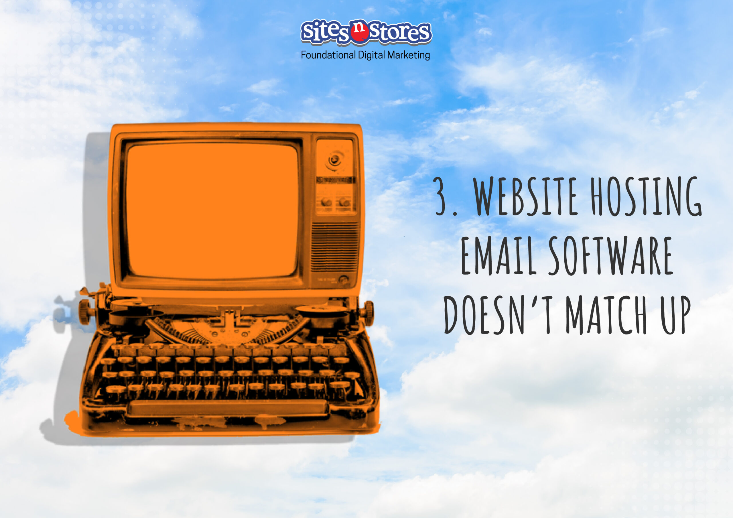 3. Website Hosting Email Software Doesn’t Match Up