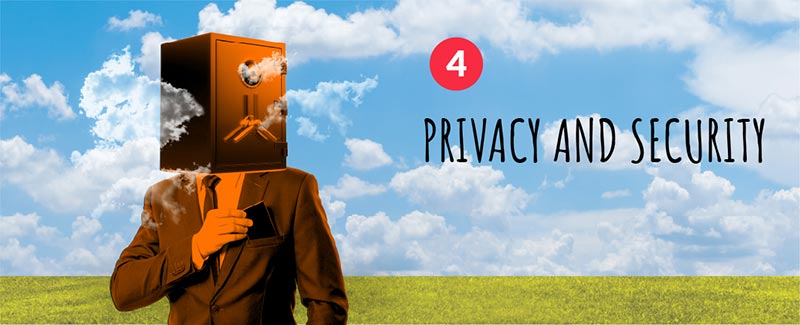 4. Privacy and Security