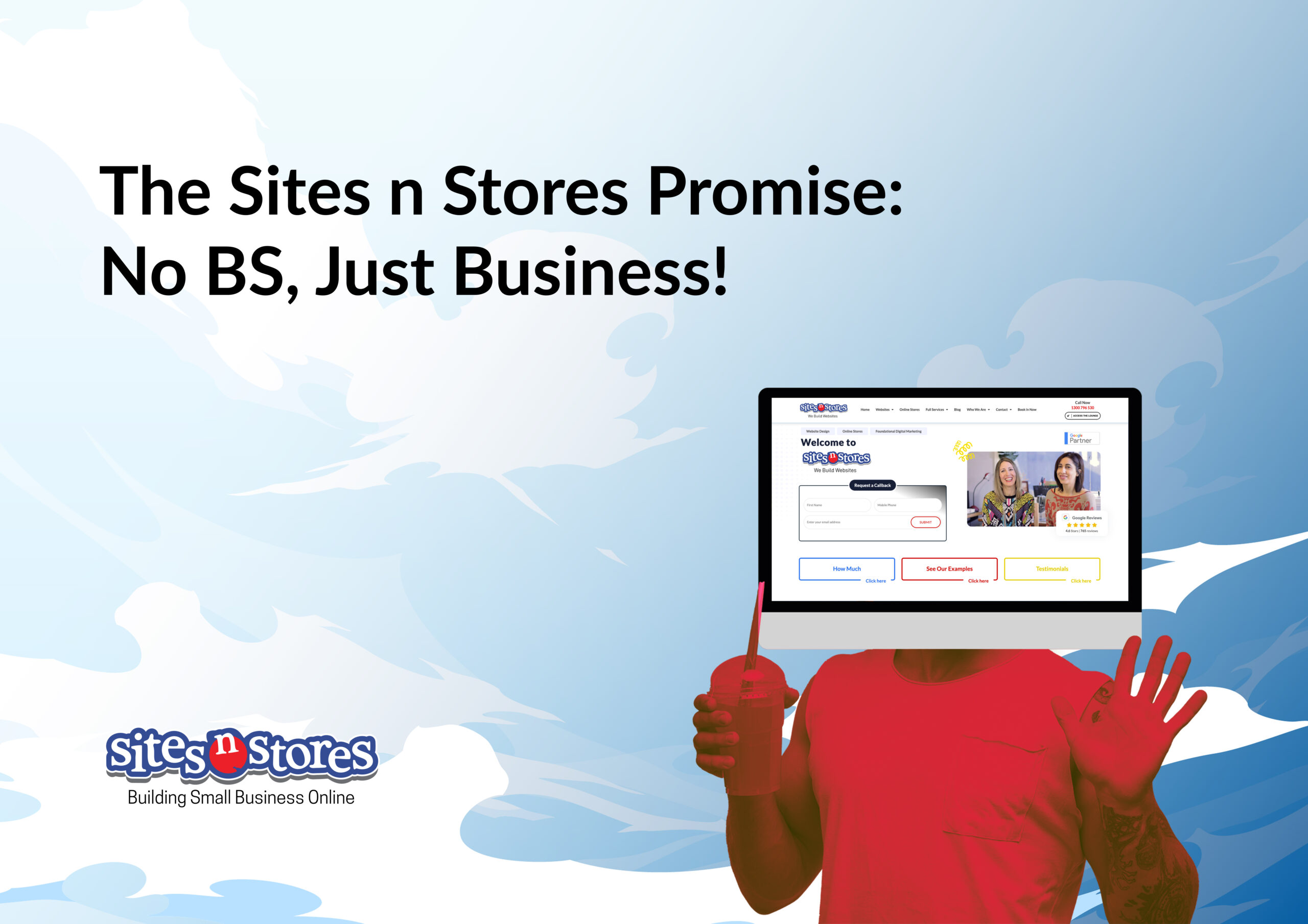The Sites n Stores Promise: No BS, Just Business!