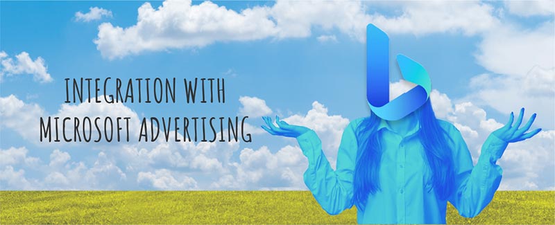 Integration with Microsoft Advertising