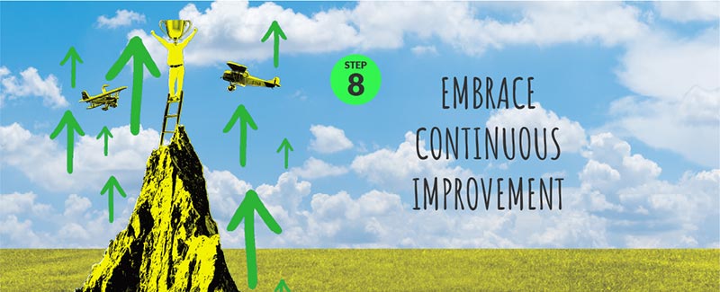 Step 8: Embrace Continuous Improvement