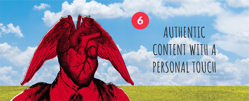 6. Authentic Content with a Personal Touch
