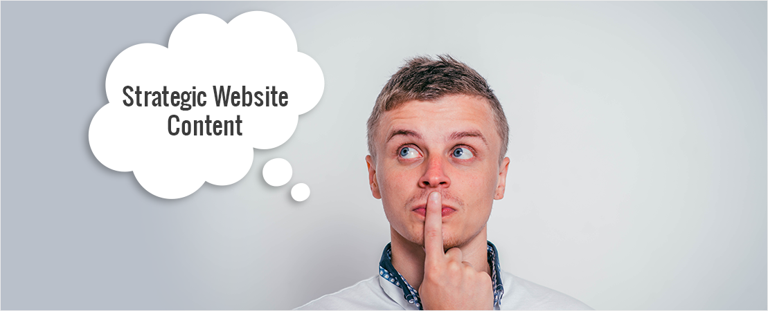  Just What is Strategic Website Content_