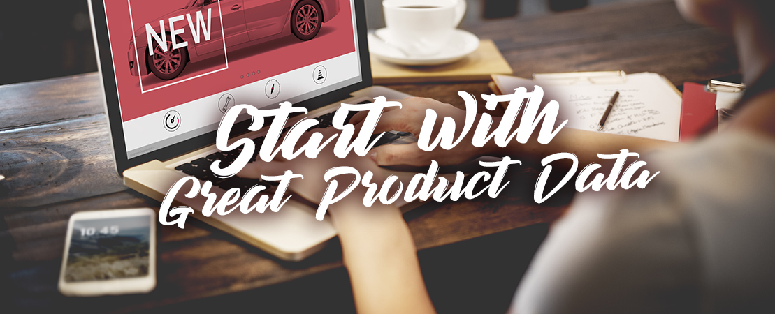 1. Start with Great Product Data