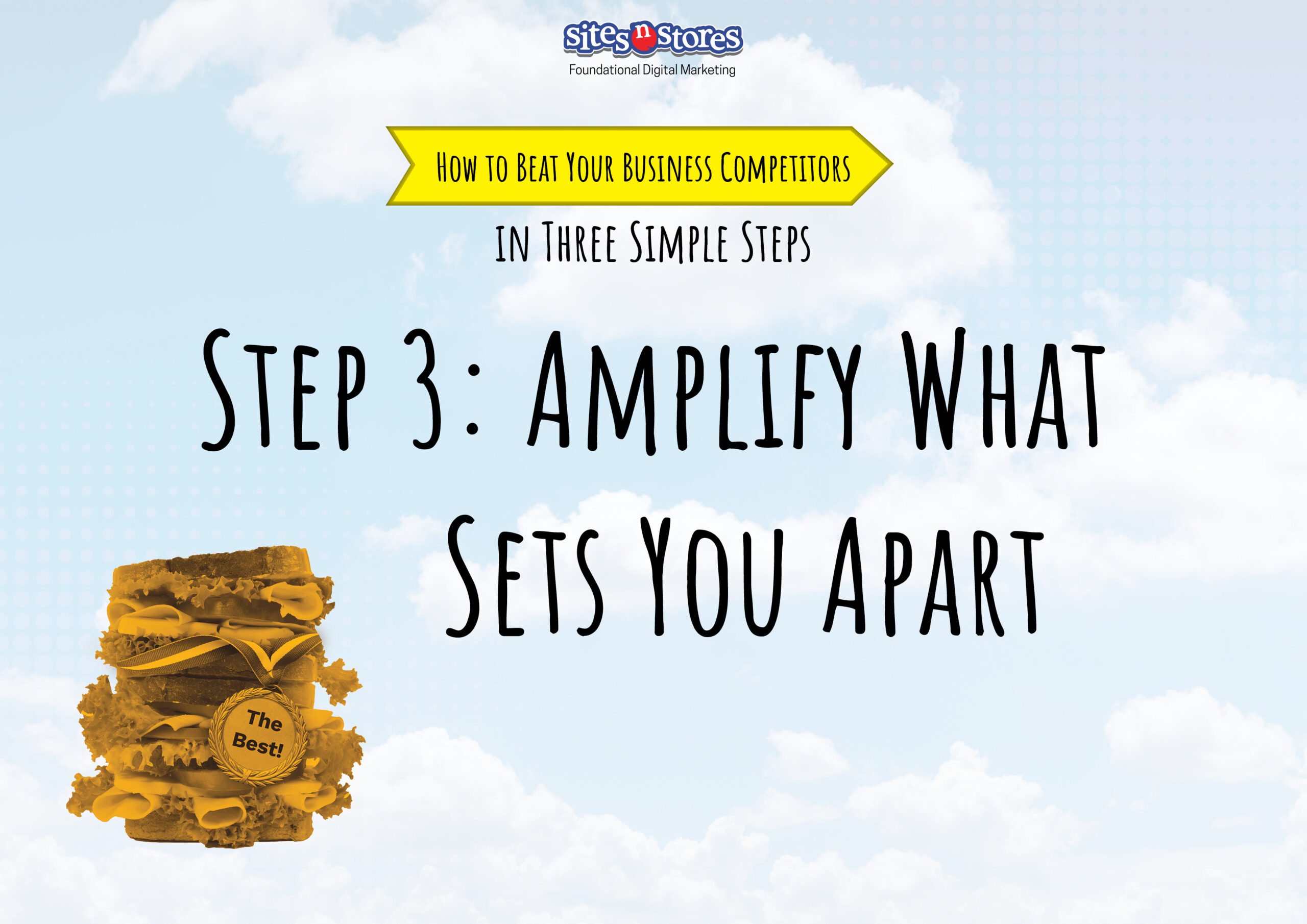 Step 3: Amplify What Sets You Apart