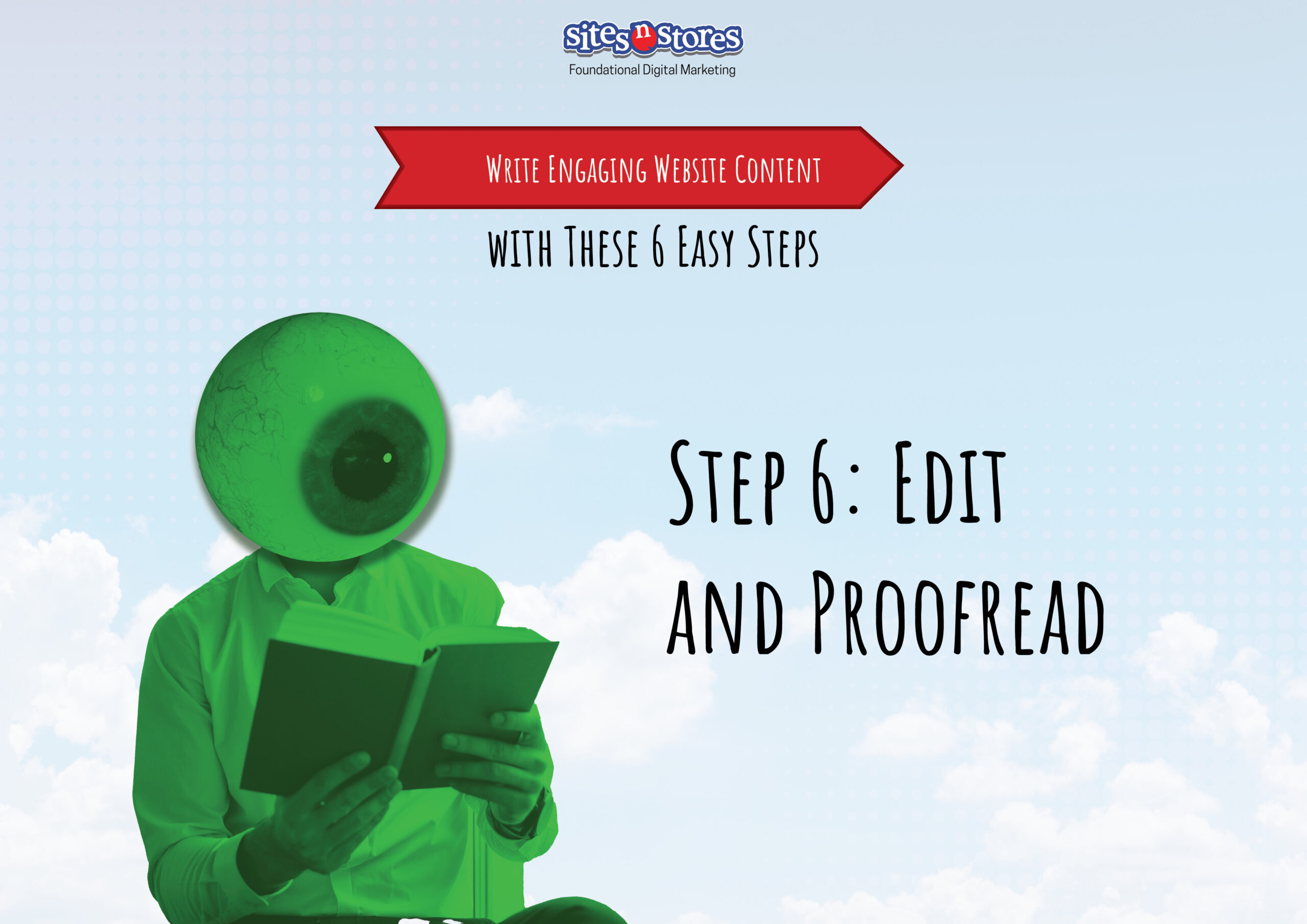 Step 6: Edit and Proofread