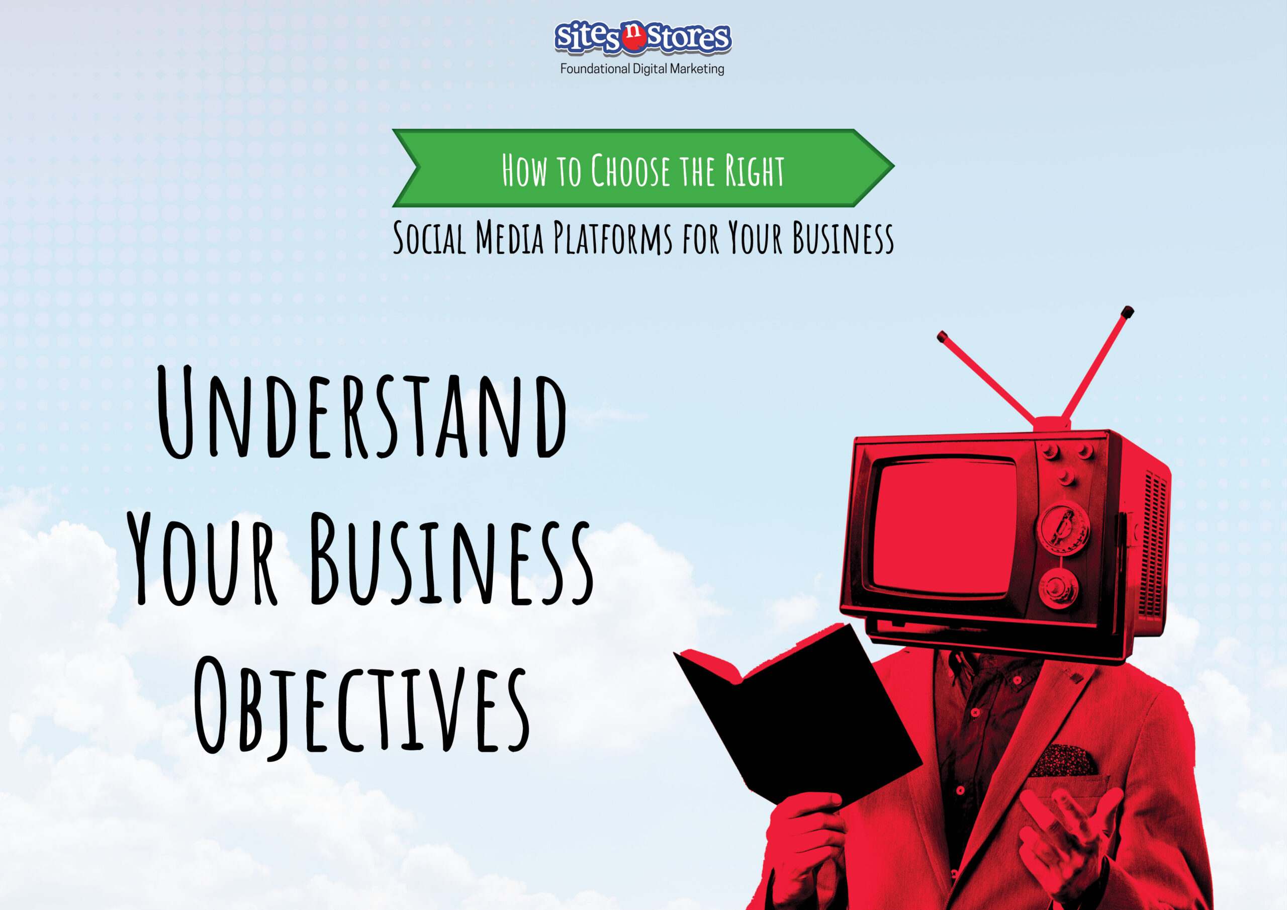 Understand Your Business Objectives