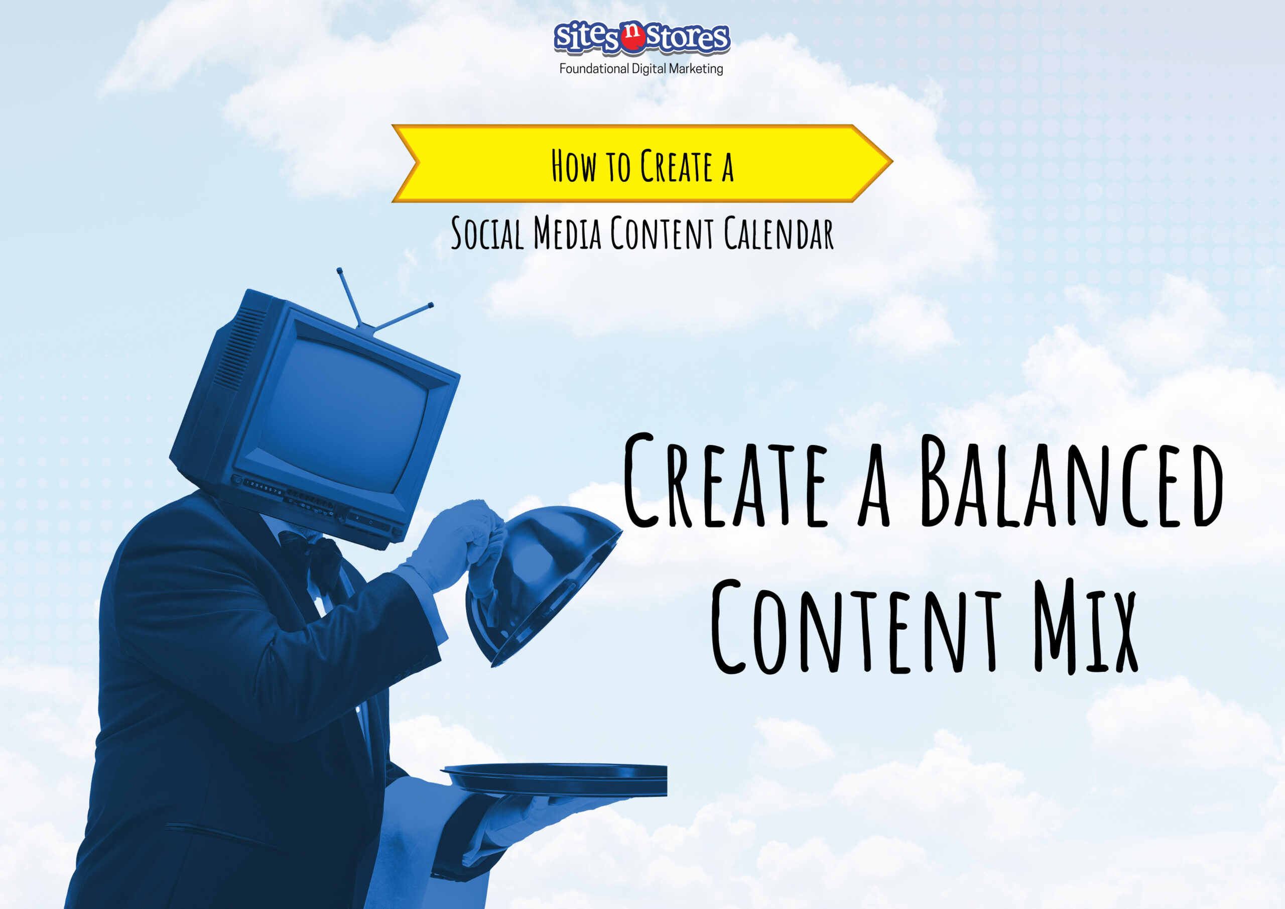 Create a Balanced Content Mix