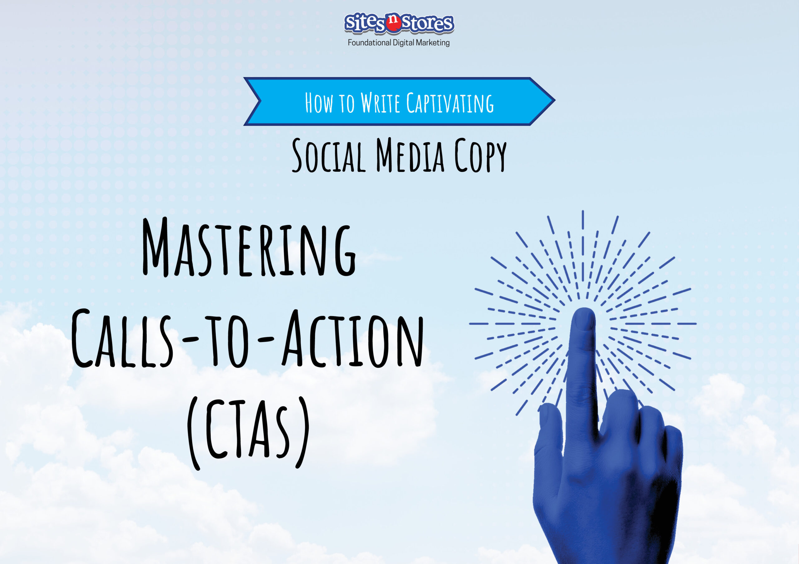 Mastering Calls-to-Action (CTAs)