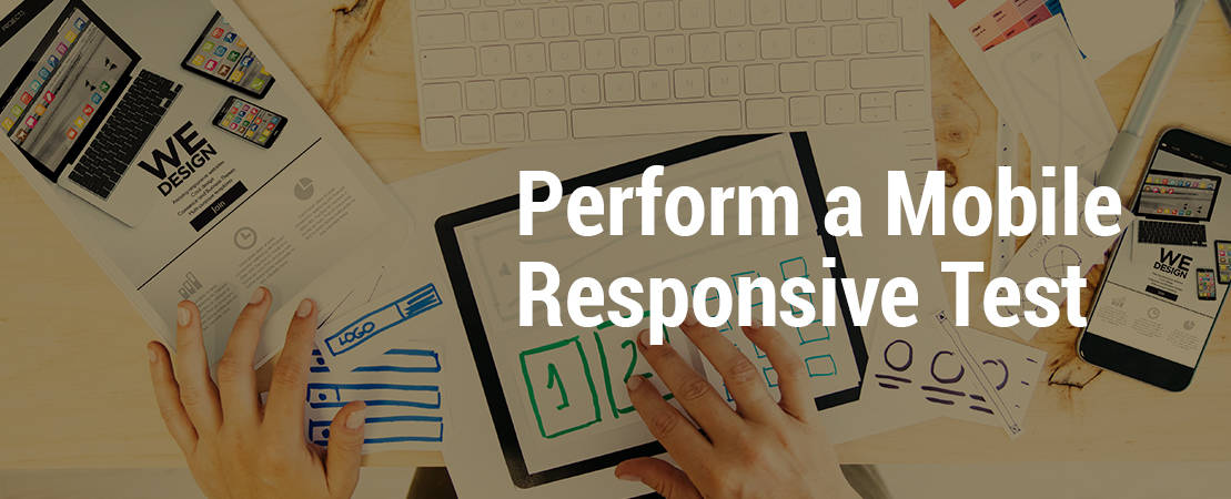 Perform a Mobile Responsive Test