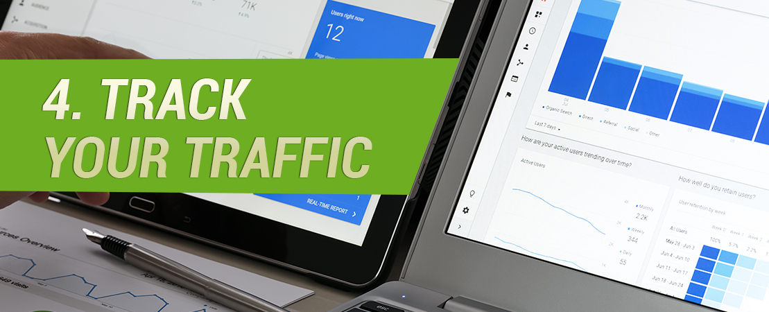 4. TRACK YOUR TRAFFIC
