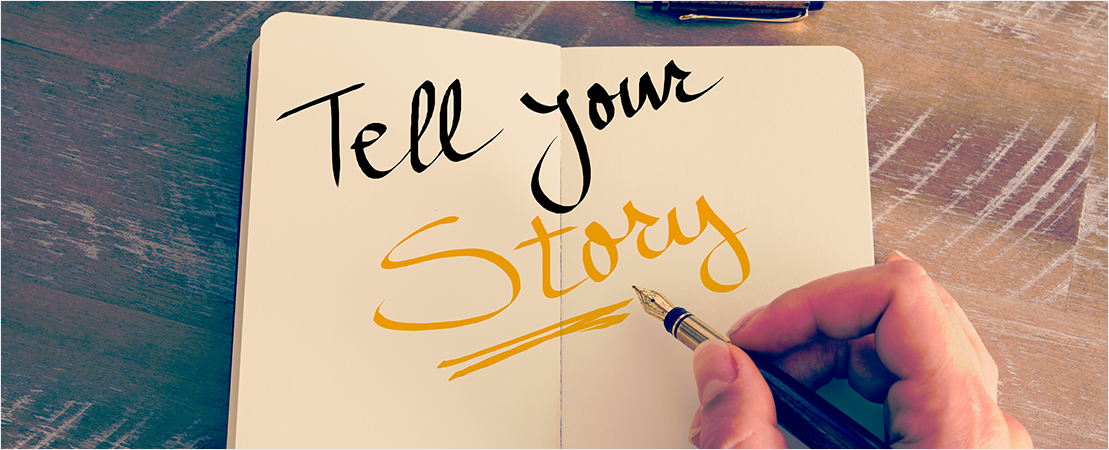 Tell your story