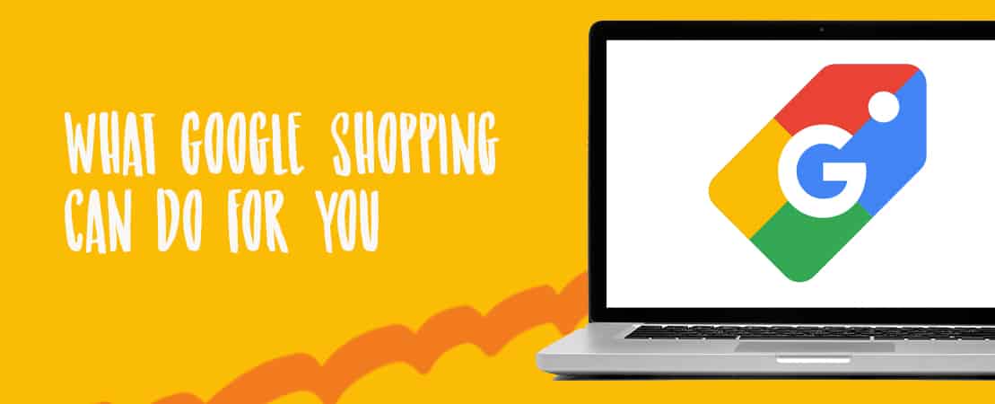 What Google Shopping Can Do For You