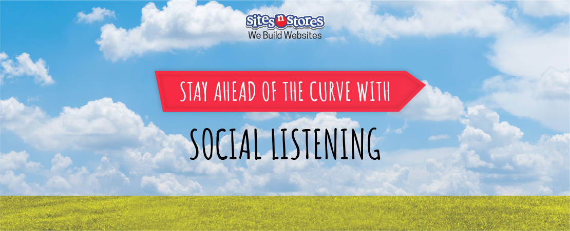 Stay Ahead of the Curve With Social Listening