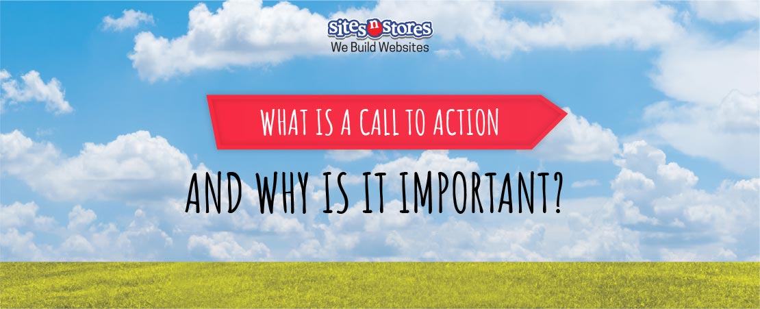 What Is a Call to Action and Why Is It Important?