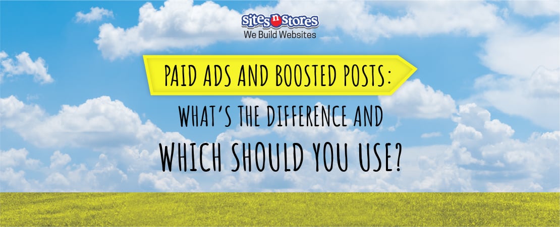 Paid Ads and Boosted Posts: What’s the Difference and Which Should You Use?