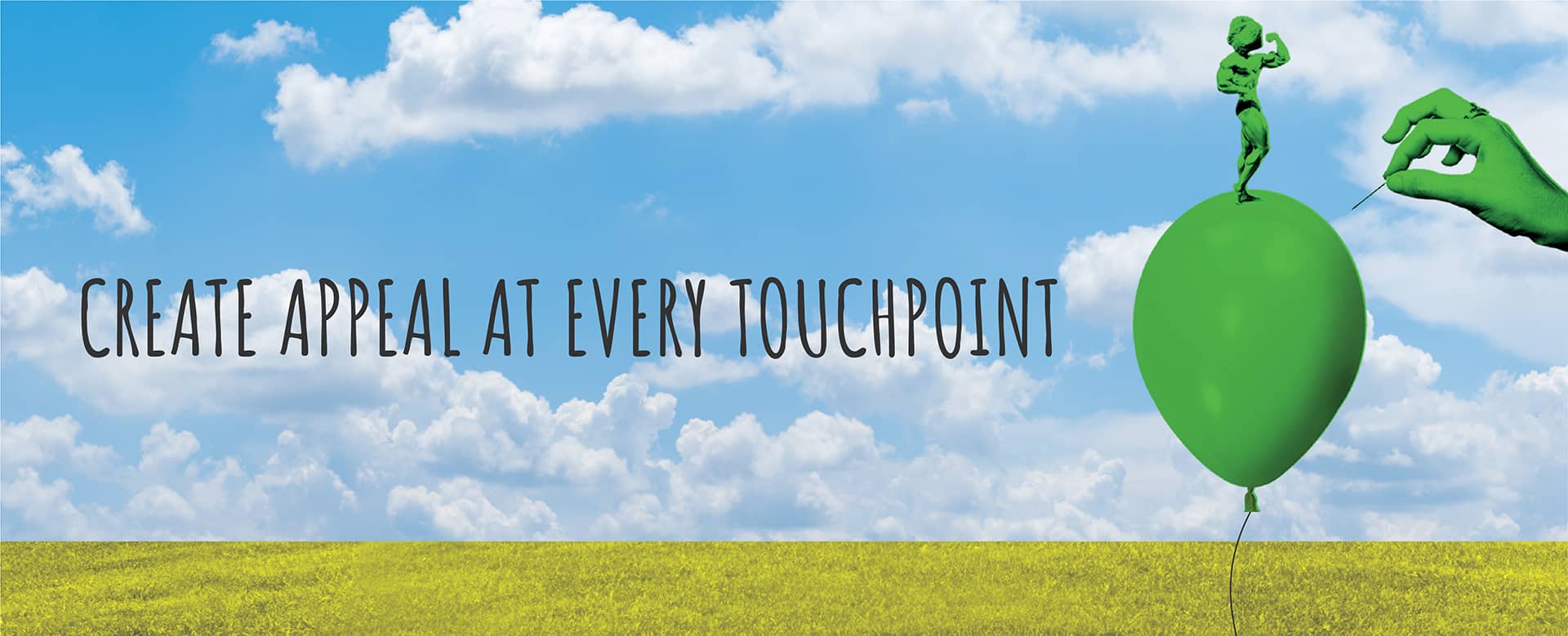 Create Appeal at Every Touchpoint