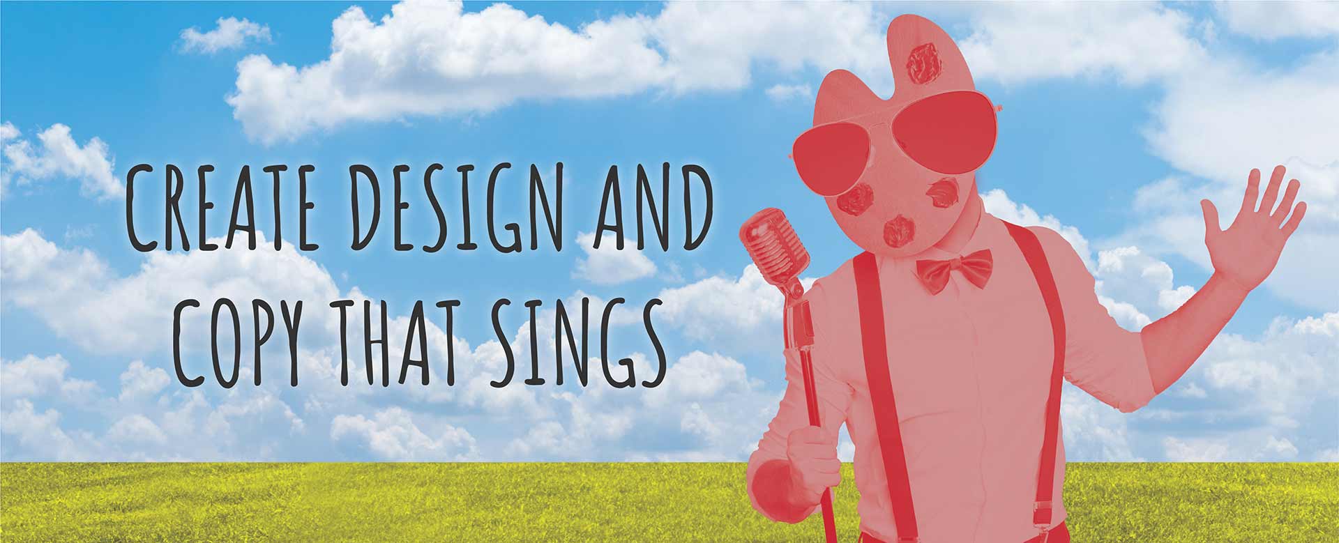 Create Design and Copy That Sings