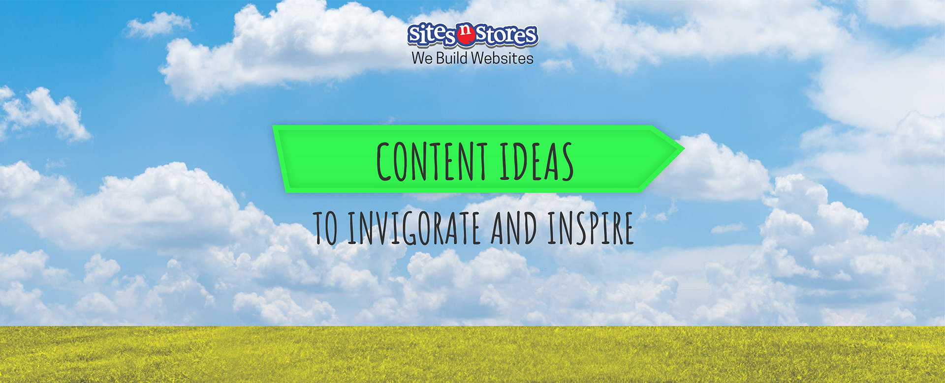 Content Ideas to Invigorate and Inspire